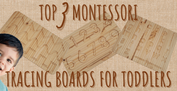 Top 3 Montessori Tracing Boards for Toddlers